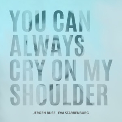 You Can Always Cry On My Shoulder